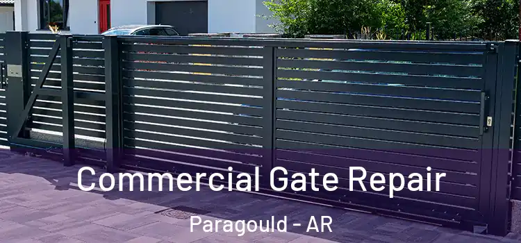 Commercial Gate Repair Paragould - AR