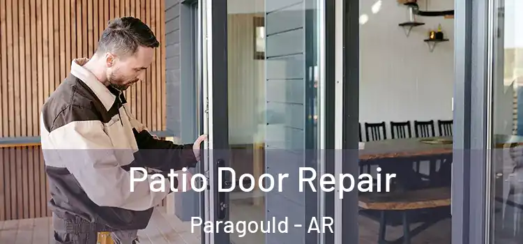 Patio Door Repair Paragould - AR