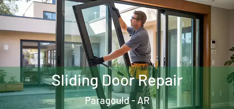 Sliding Door Repair Paragould - AR